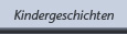Kindergeschichten